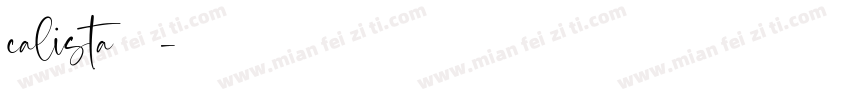 calista 常规字体转换